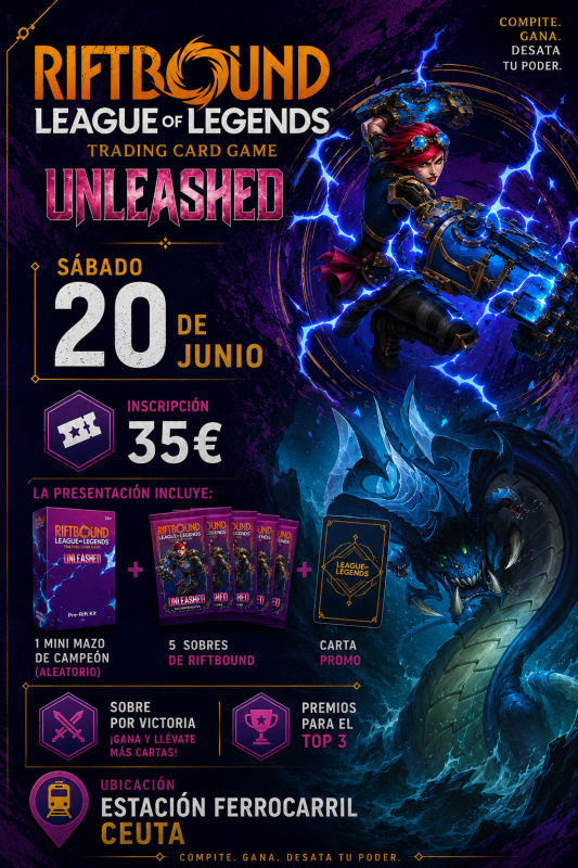 PRESENTACIÓN RIFTBOUND UNLEASHED