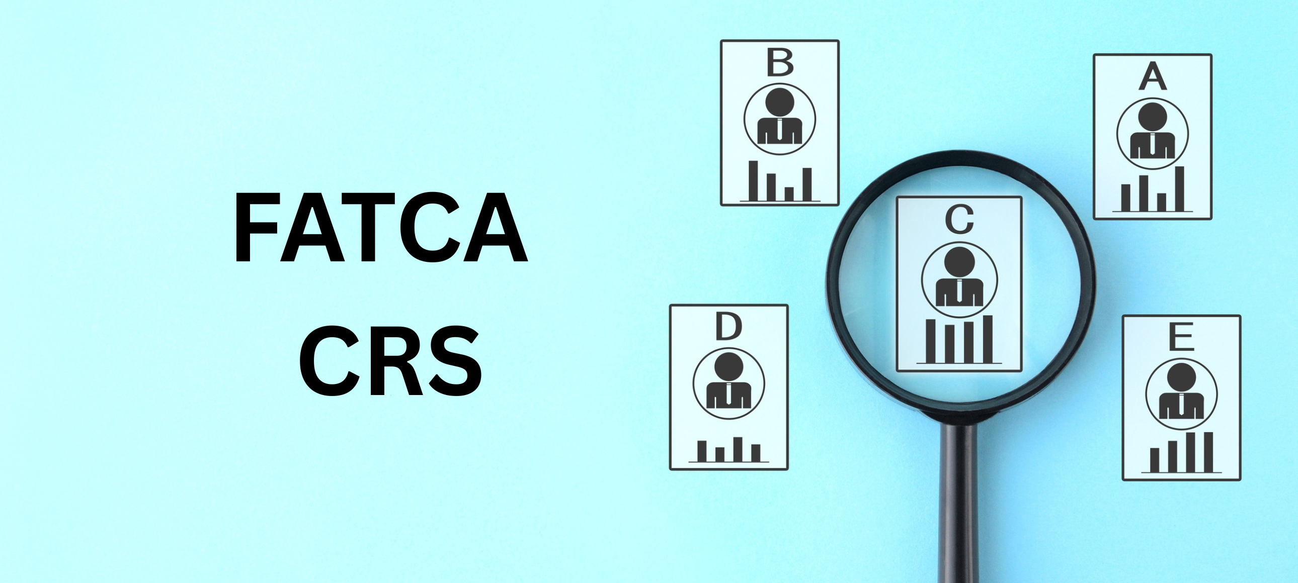 Understanding Your FATCA CRS Status and Classification