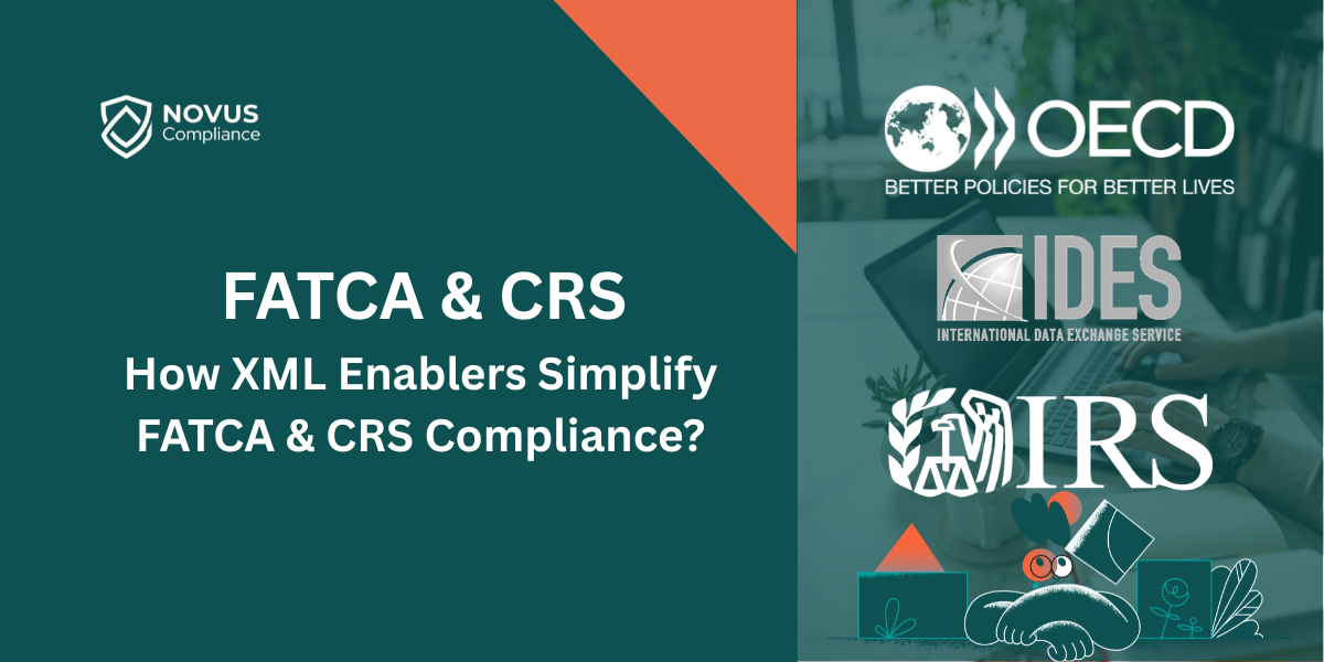 Beyond Full-Service: How XML Enablers Simplify FATCA & CRS Compliance