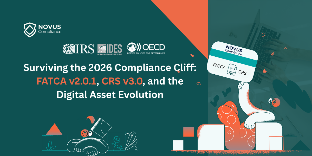 Surviving the 2026 Compliance Cliff: FATCA v2.0.1, CRS v3.0, and the Digital Asset Evolution