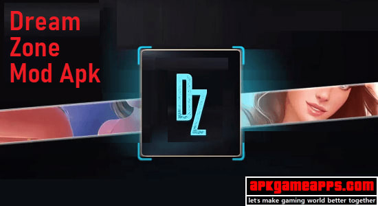 dream zone mod apk