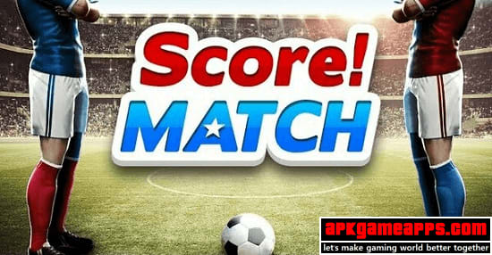 score match mod apk download