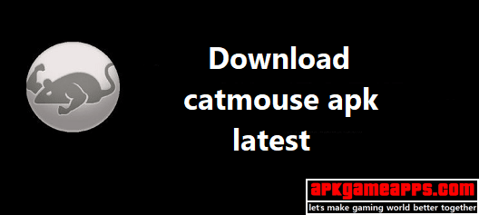 Catmouse-apk-latest-free