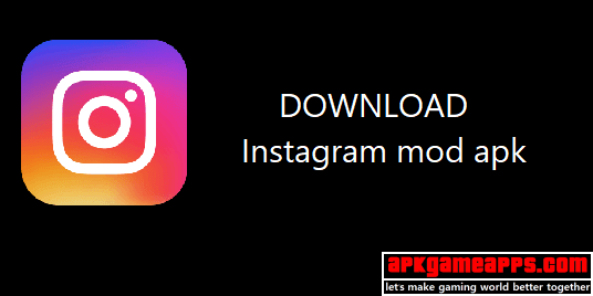 instagram mod apk plus download latest