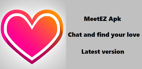 Meet ez apk download latest