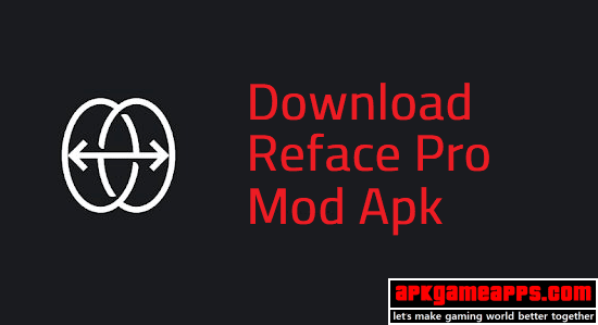 reface pro mod apk