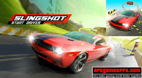 slingshot stunt driver mod apk