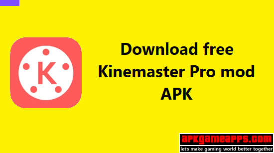 kinemaster pro mod apk