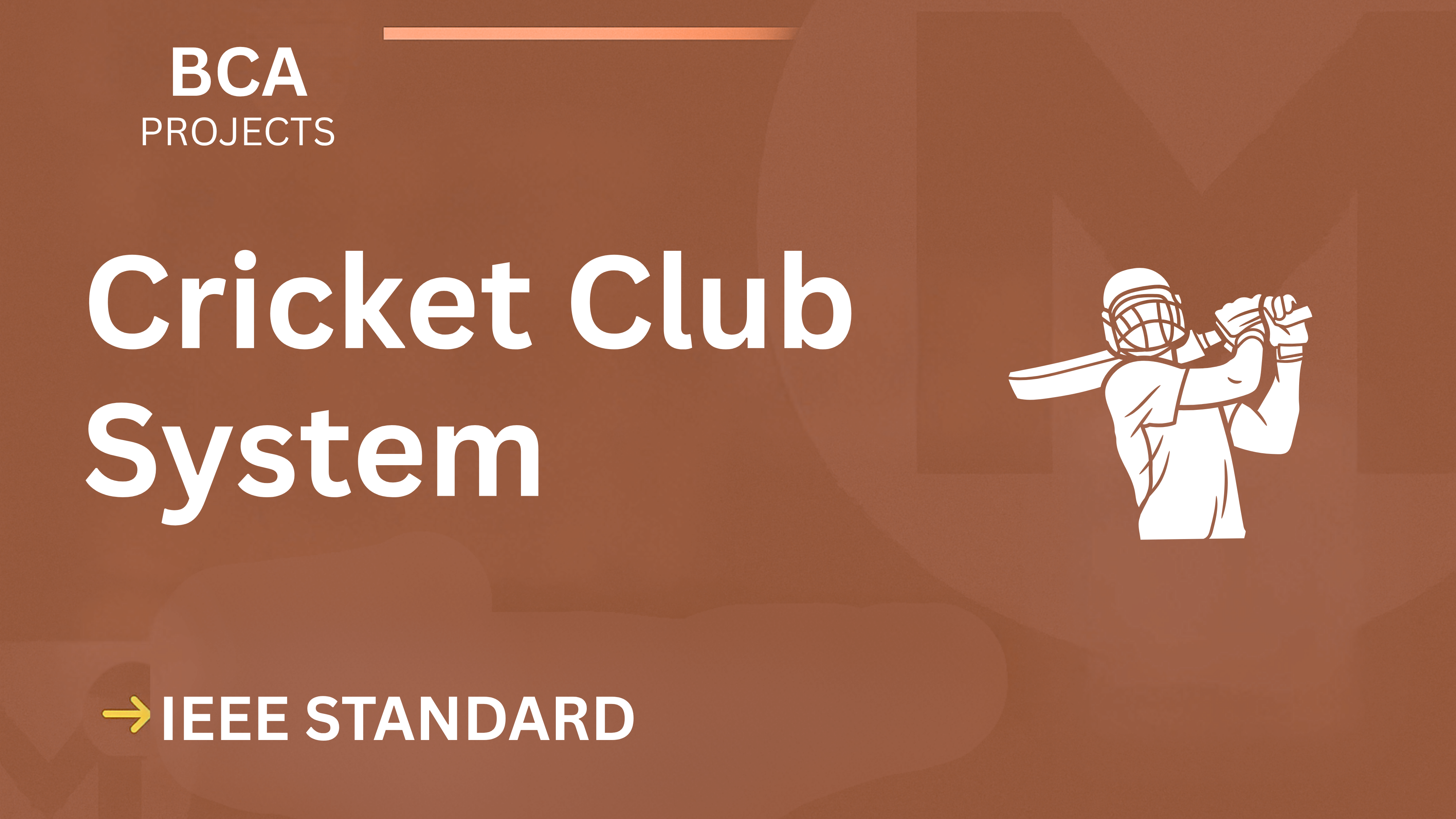 Cricket Club System – BCA Project Report with IEEE Standard Format cover image