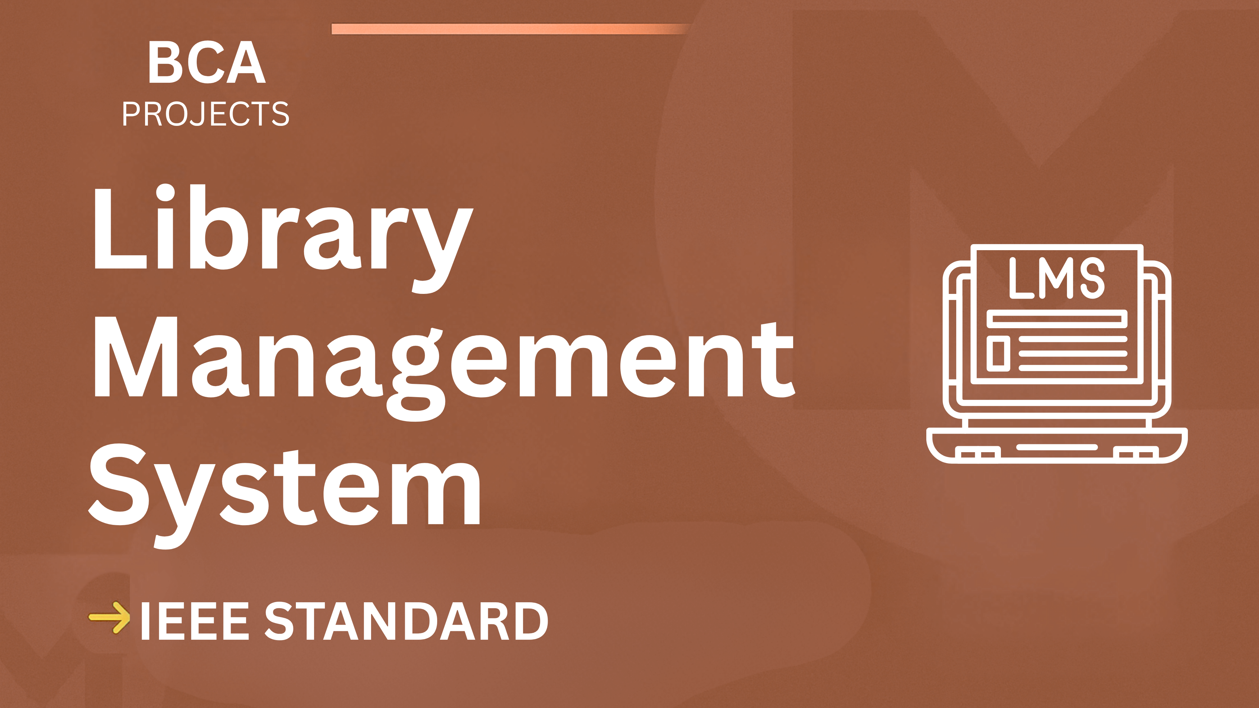 Ace Your BCA Final Year: Library Management IEEE Project + Code cover image