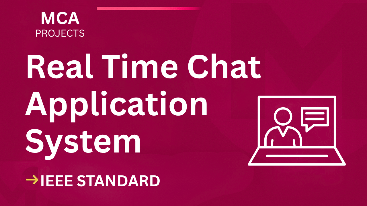 Real-Time Chat App MCA Project Report (IEEE) + Source Code cover image