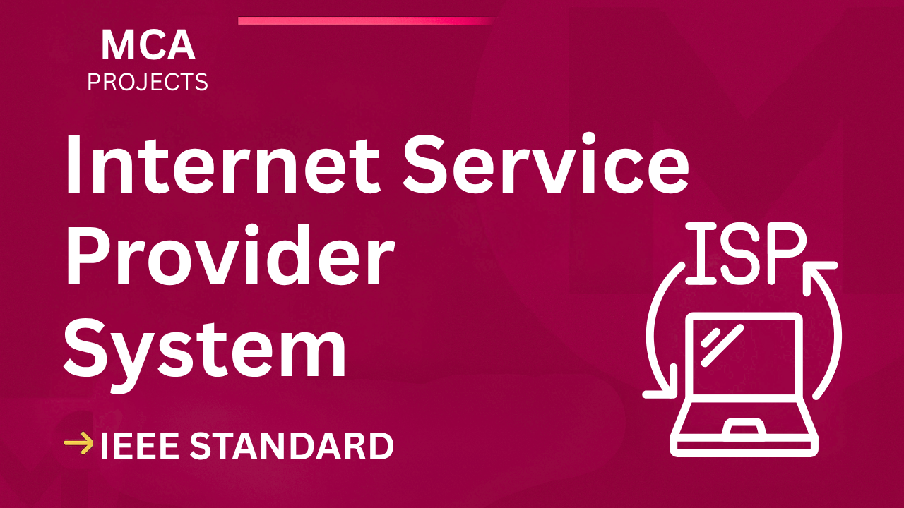 Internet Service Provider – MCA Project Report with IEEE Standard Format cover image