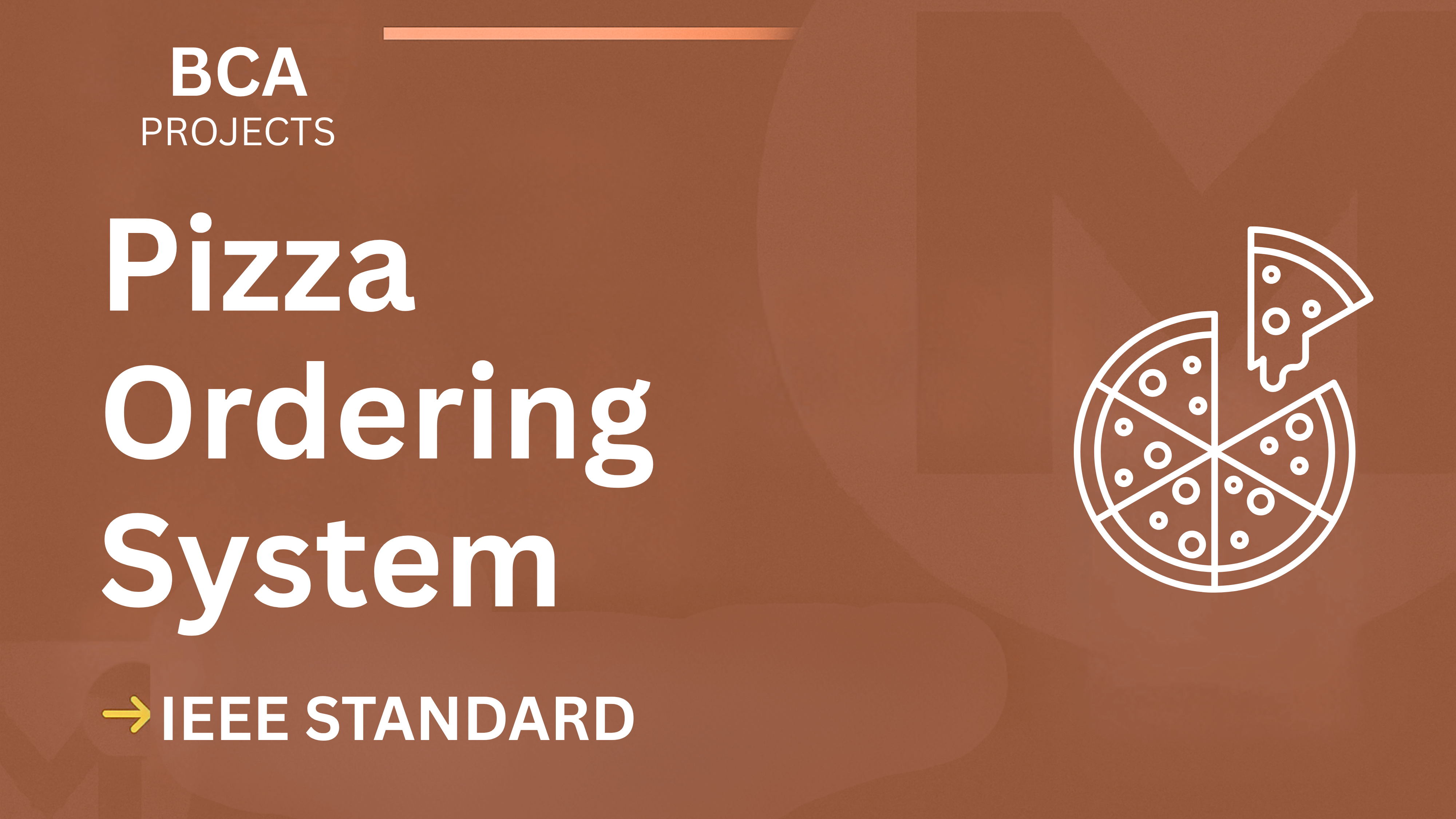Ace Your BCA Final: Pizza Ordering System Project (IEEE Format) cover image