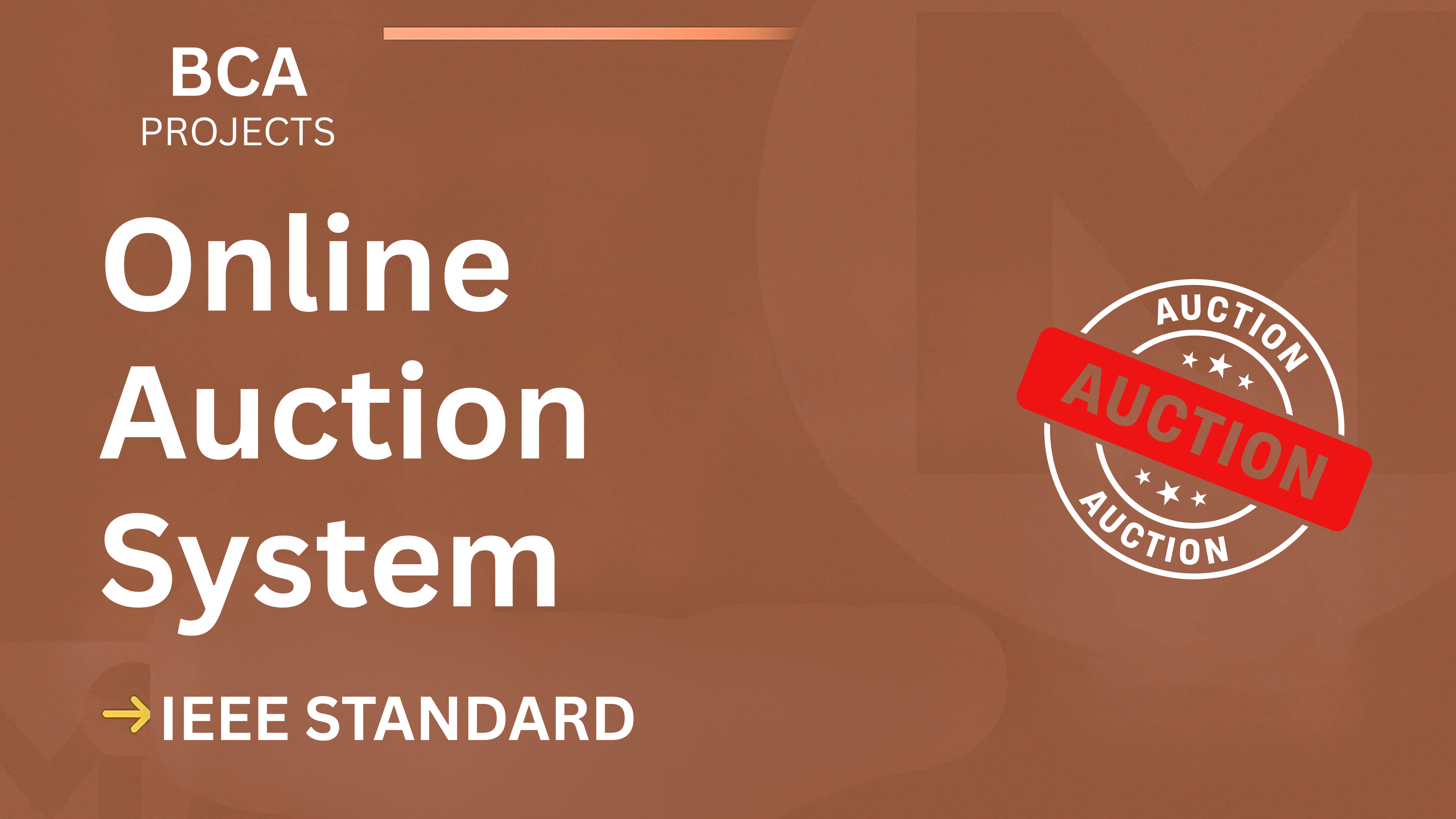 Download BCA Final Year Online Auction System Project Report (IEEE) cover image