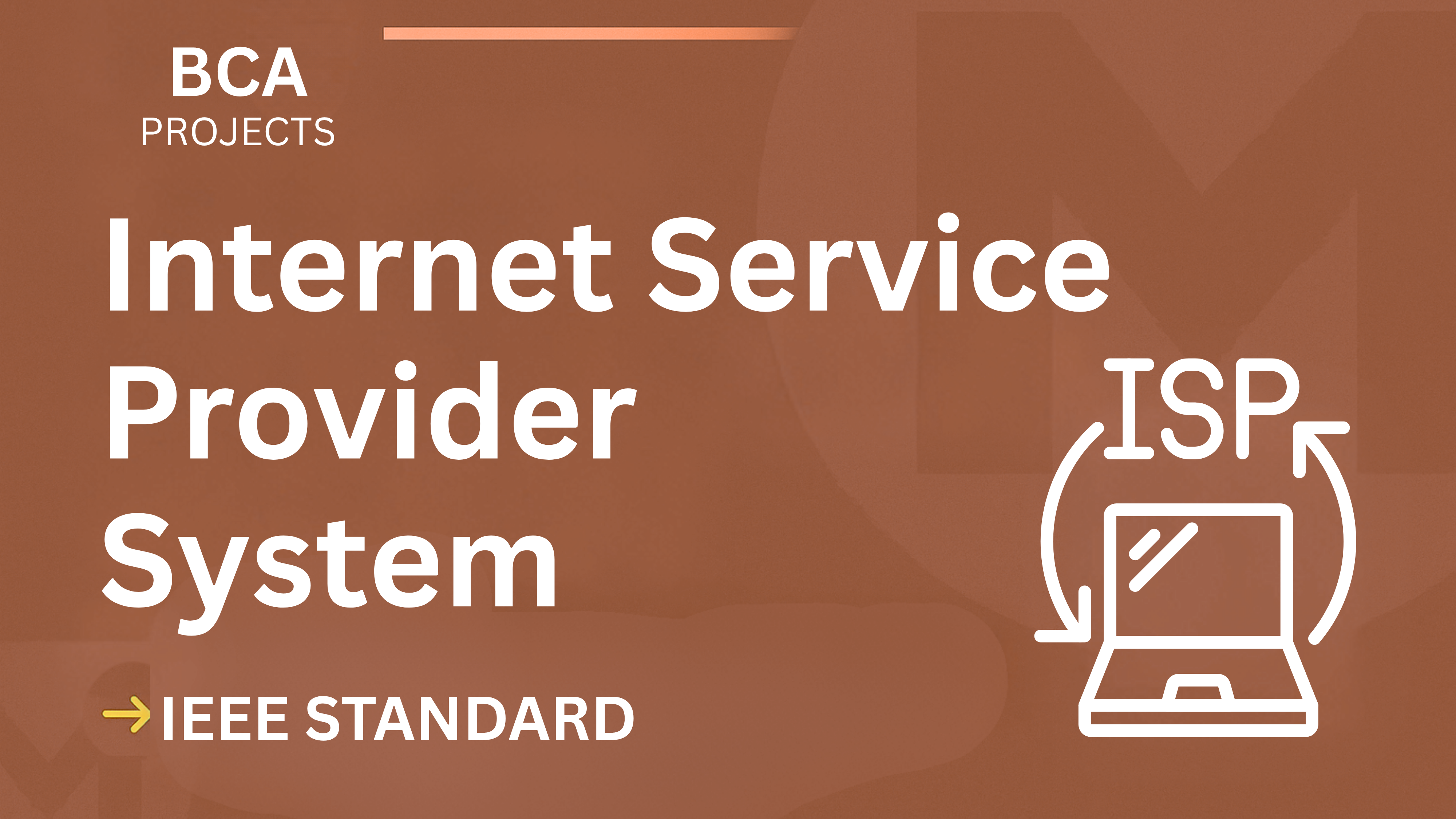 Internet Service Provider – BCA Project Report with IEEE Standard Format cover image