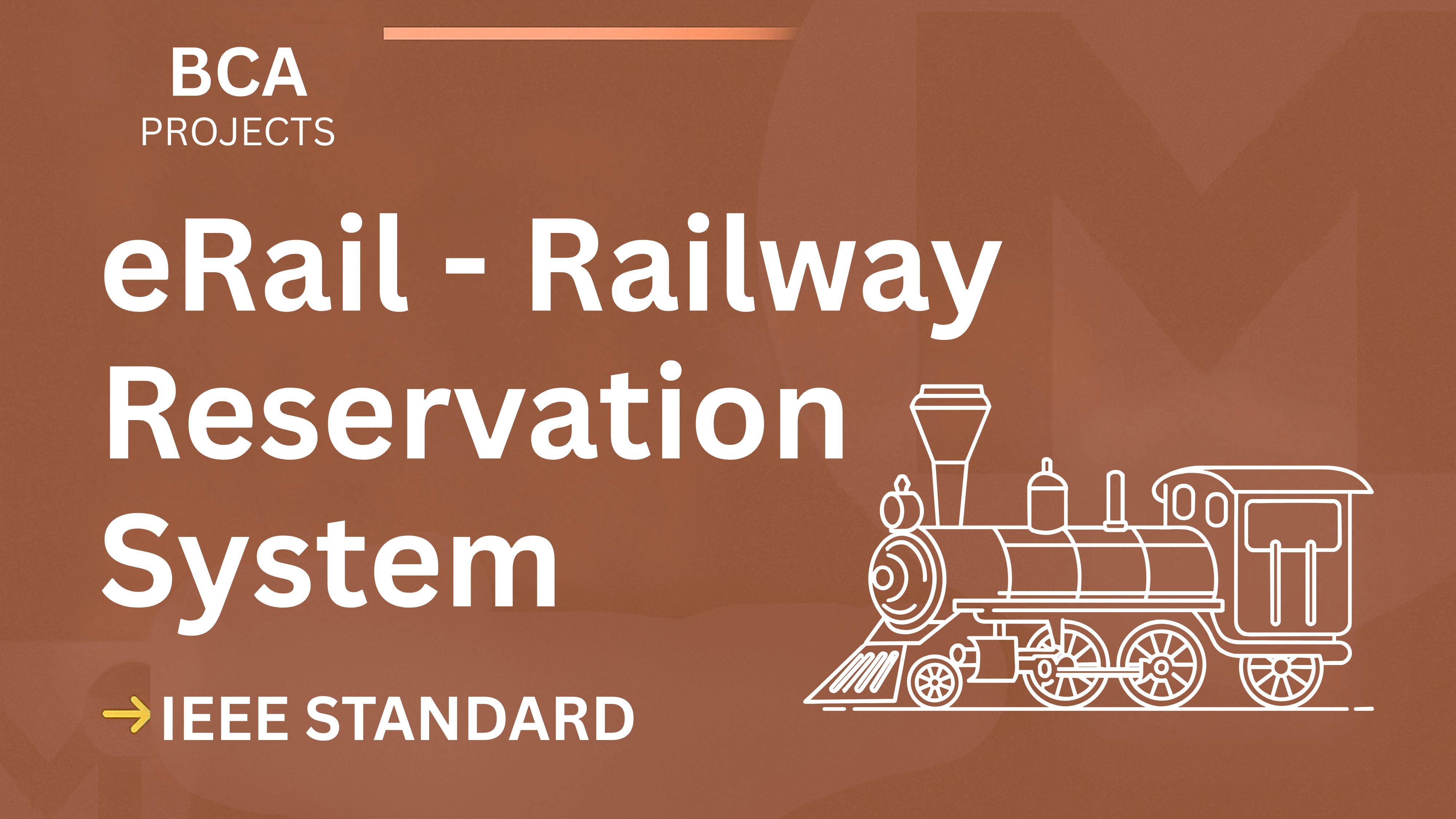 eRail - An online railway reservation system – BCA Project Report with IEEE Standard Format cover image
