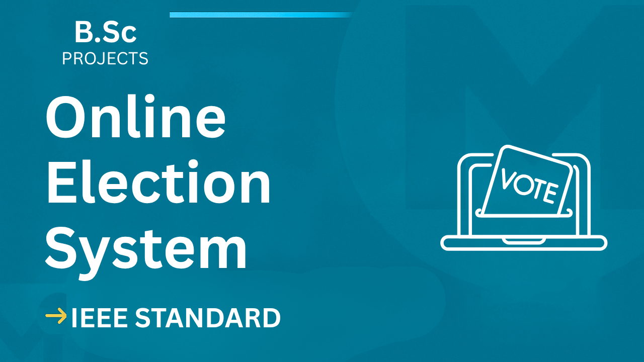 Online Election System B.Sc Final Year Project Report IEEE + Code cover image