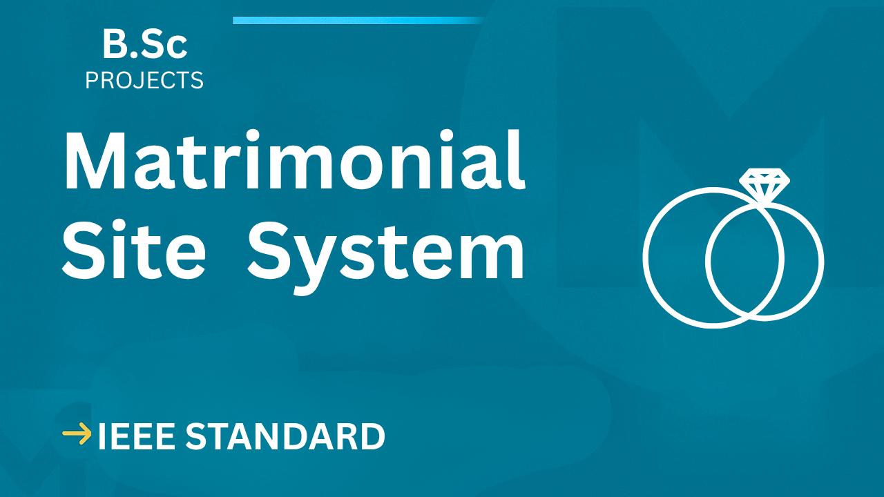 Matrimonial Site B.Sc Project Report (IEEE Format) – Score High Fast cover image