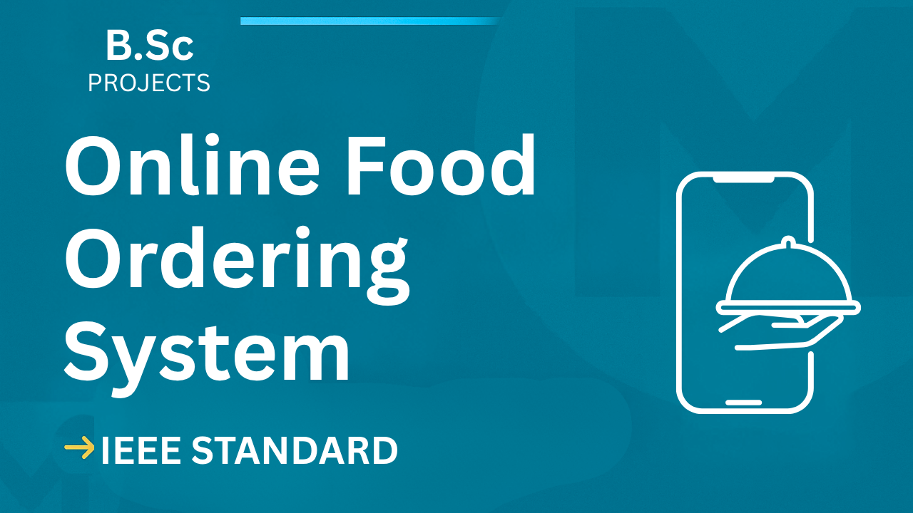 Online Food Ordering – B.Sc Project Report with IEEE Standard Format cover image