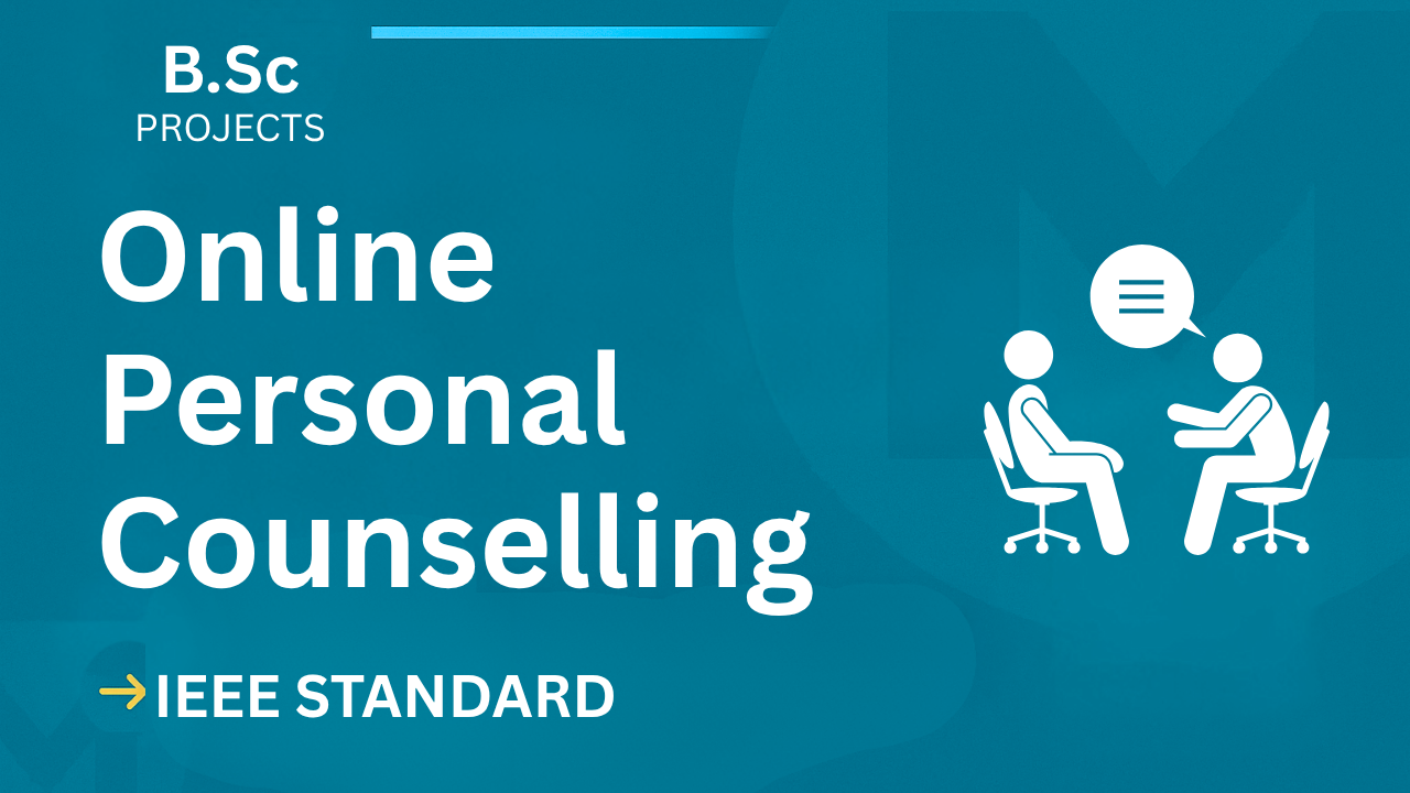 Online Personal Counselling B.Sc Project Report | IEEE Format, Source Code cover image