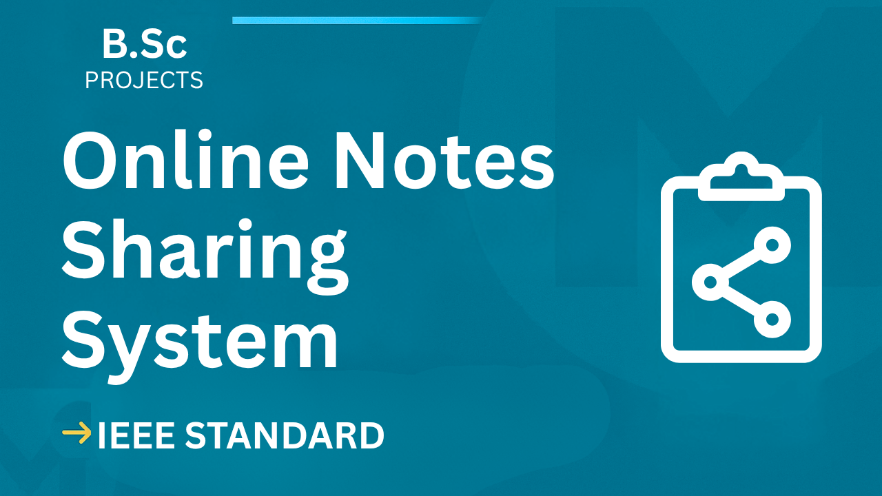 Online Notes Sharing System – B.Sc Project Report with IEEE Standard Format cover image