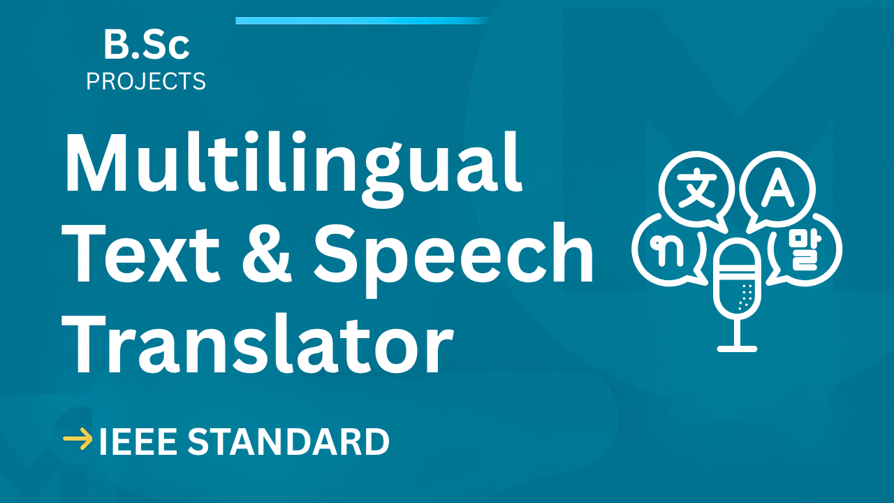 Multilingual Text & Speech Translator B.Sc Project – IEEE Report cover image