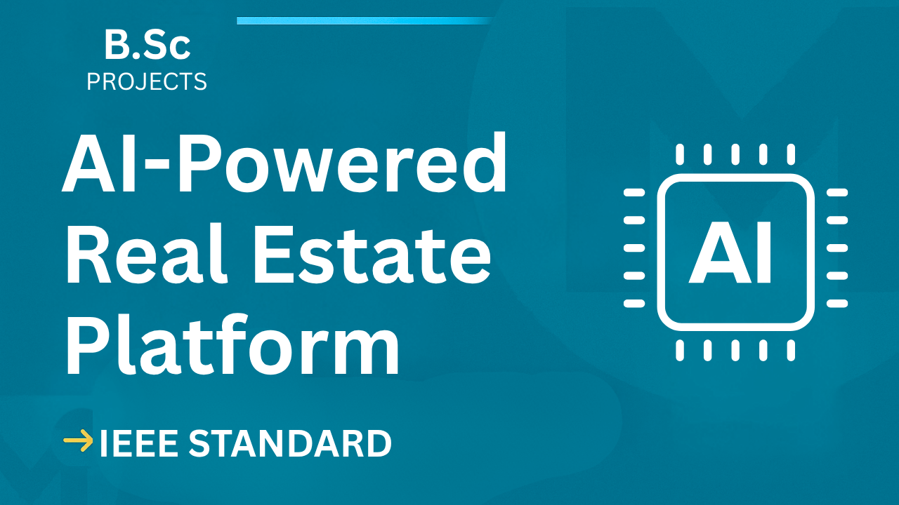 Download AI Real Estate Platform B.Sc Project Report (IEEE) – Fast & Easy cover image