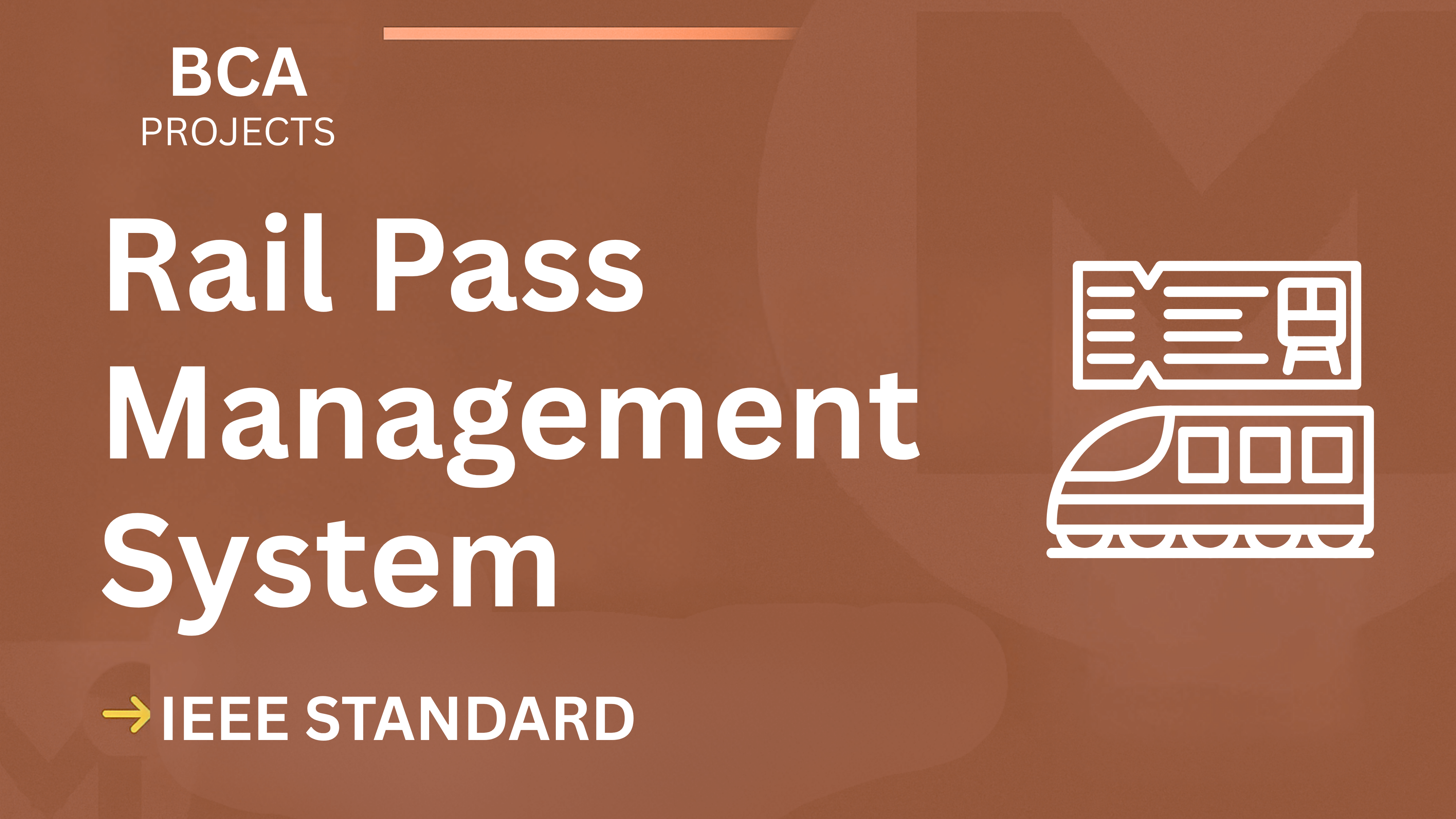 Rail Pass Management System – BCA Project Report with IEEE Standard Format cover image