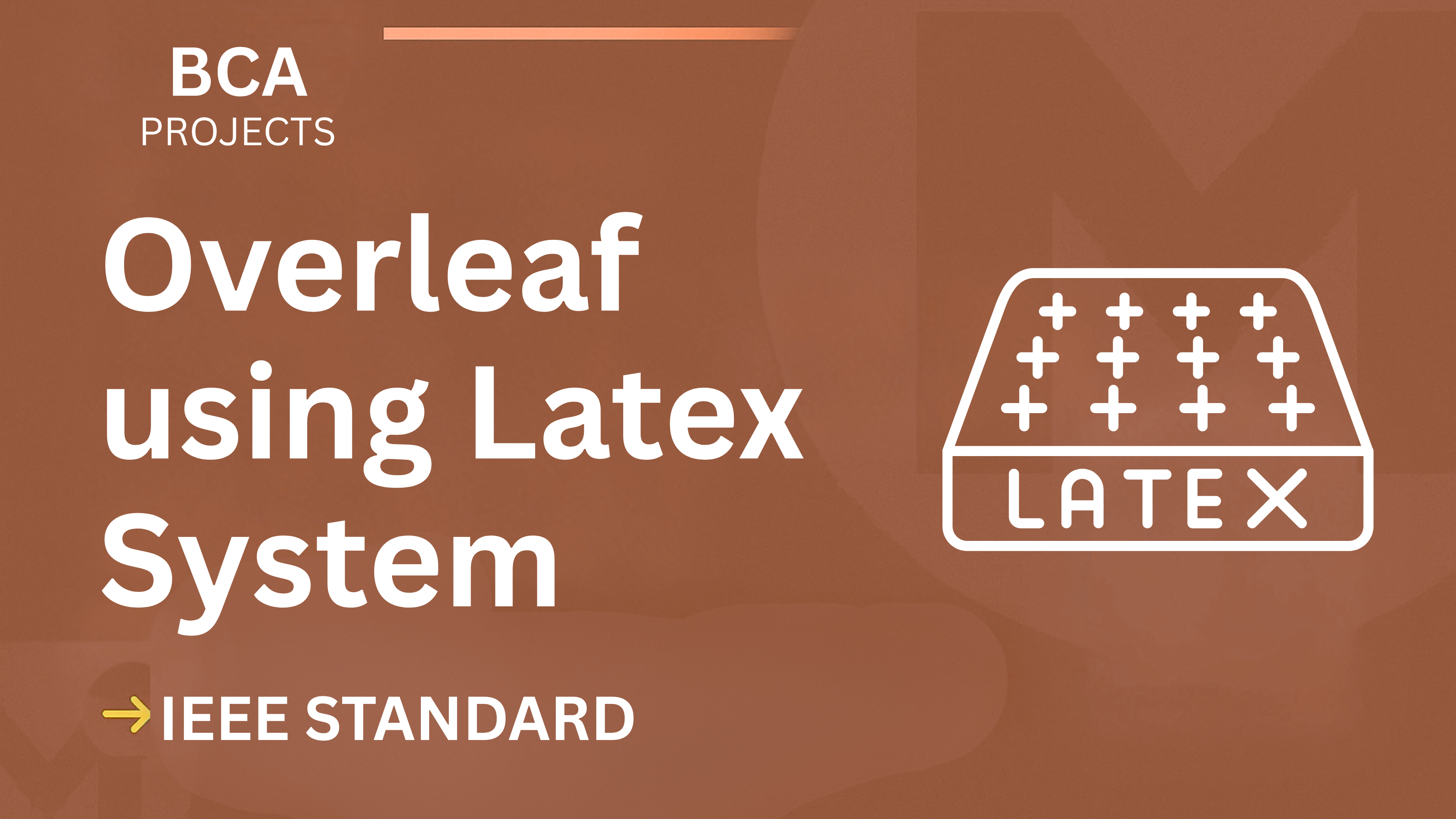 Overleaf using Latex – BCA Project Report with IEEE Standard Format cover image