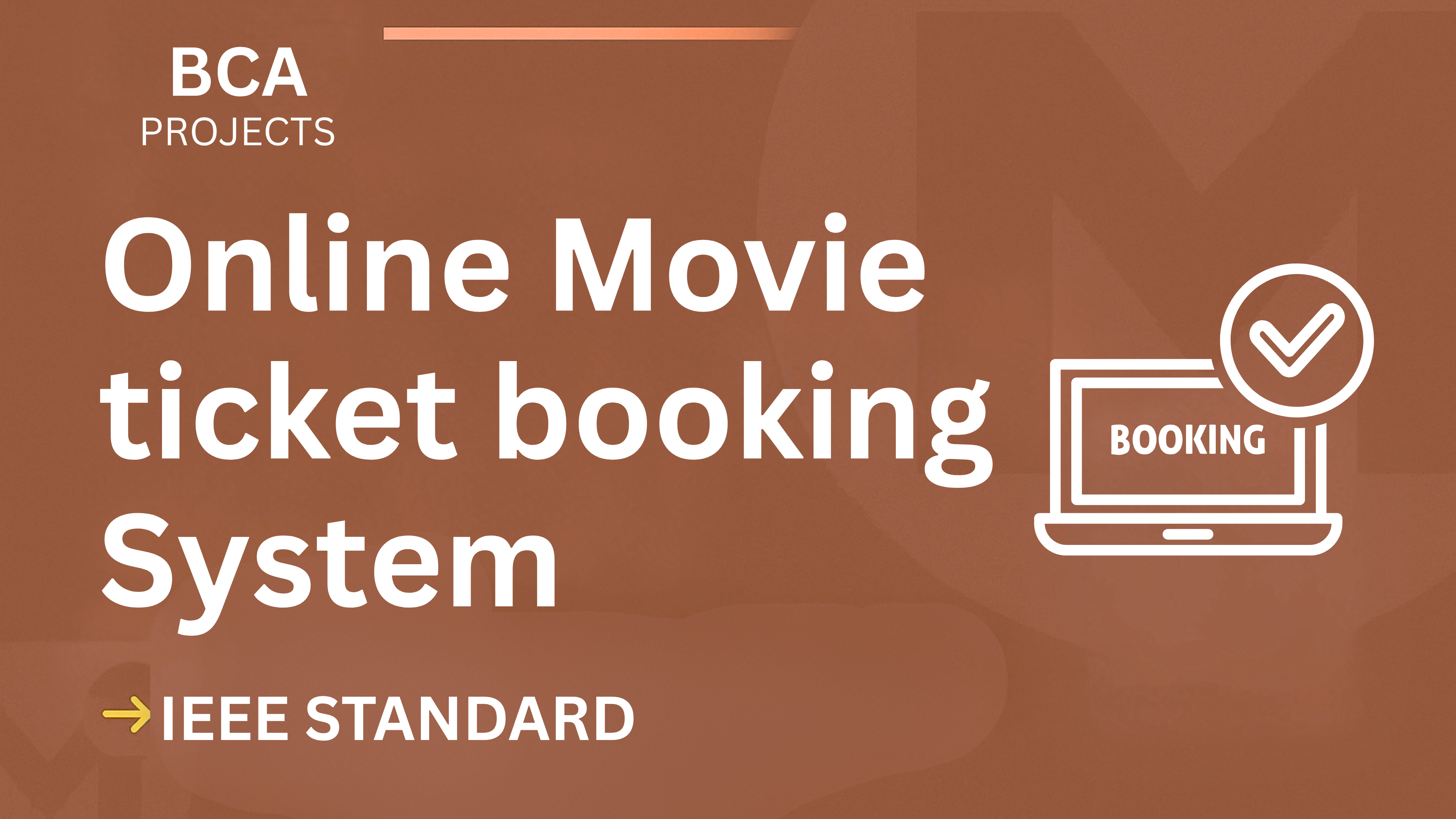 Online Movie ticket booking – BCA Project Report with IEEE Standard Format cover image