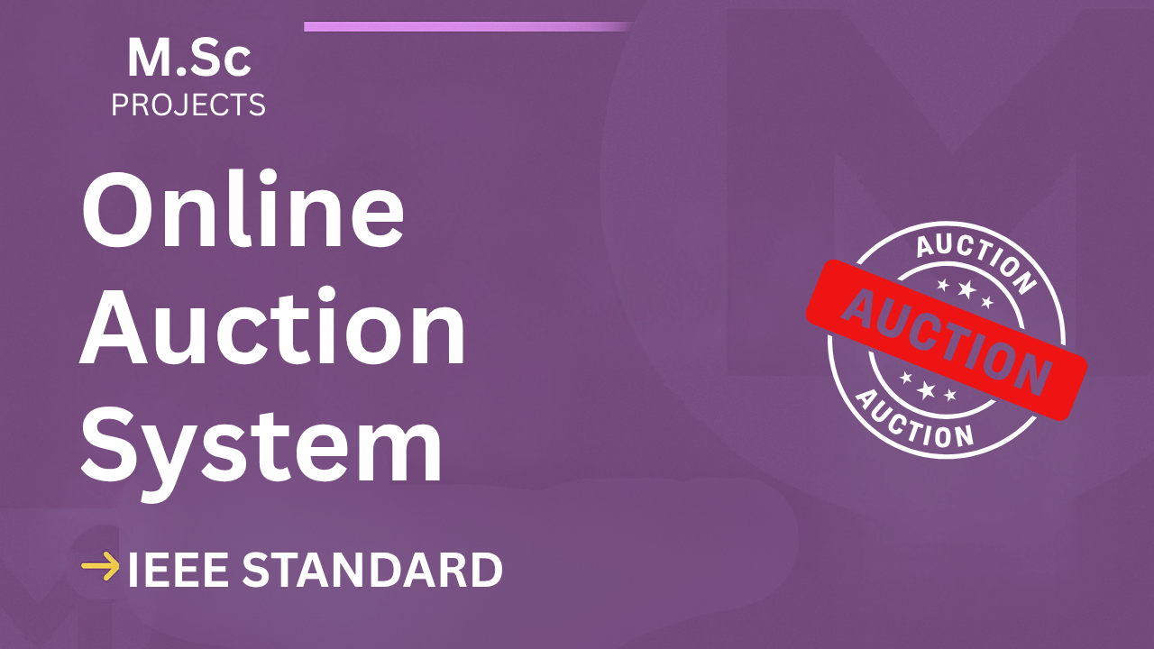 Ace Your Final Year: Online Auction System IEEE Project + Code cover image