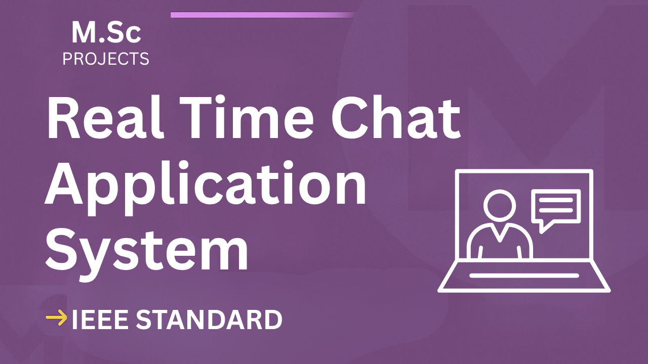 Download Real Time Chat App M.Sc Project Report (IEEE) + Code cover image