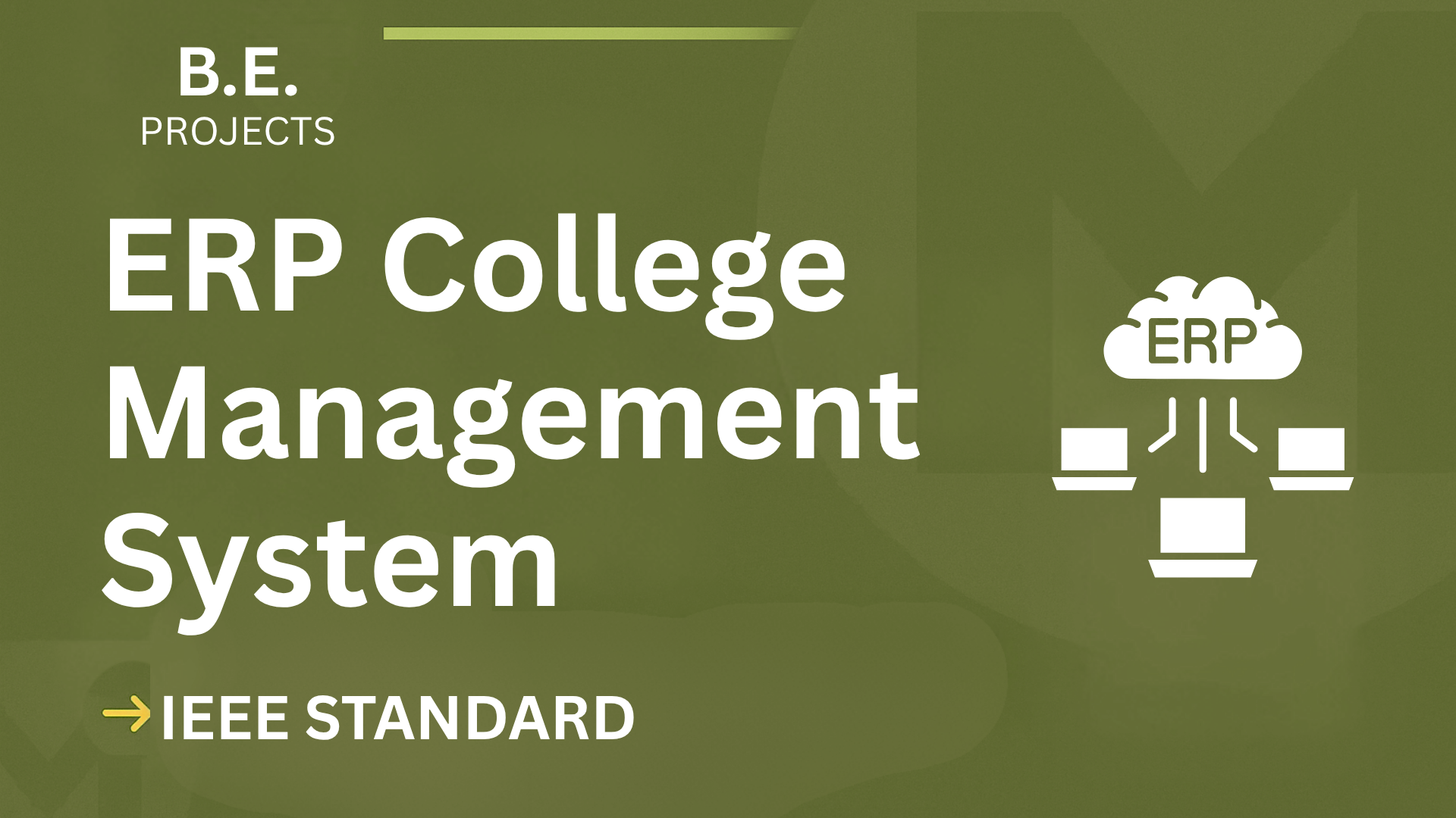 Ace Your Final Year: ERP College Management BE Project Report (IEEE) cover image