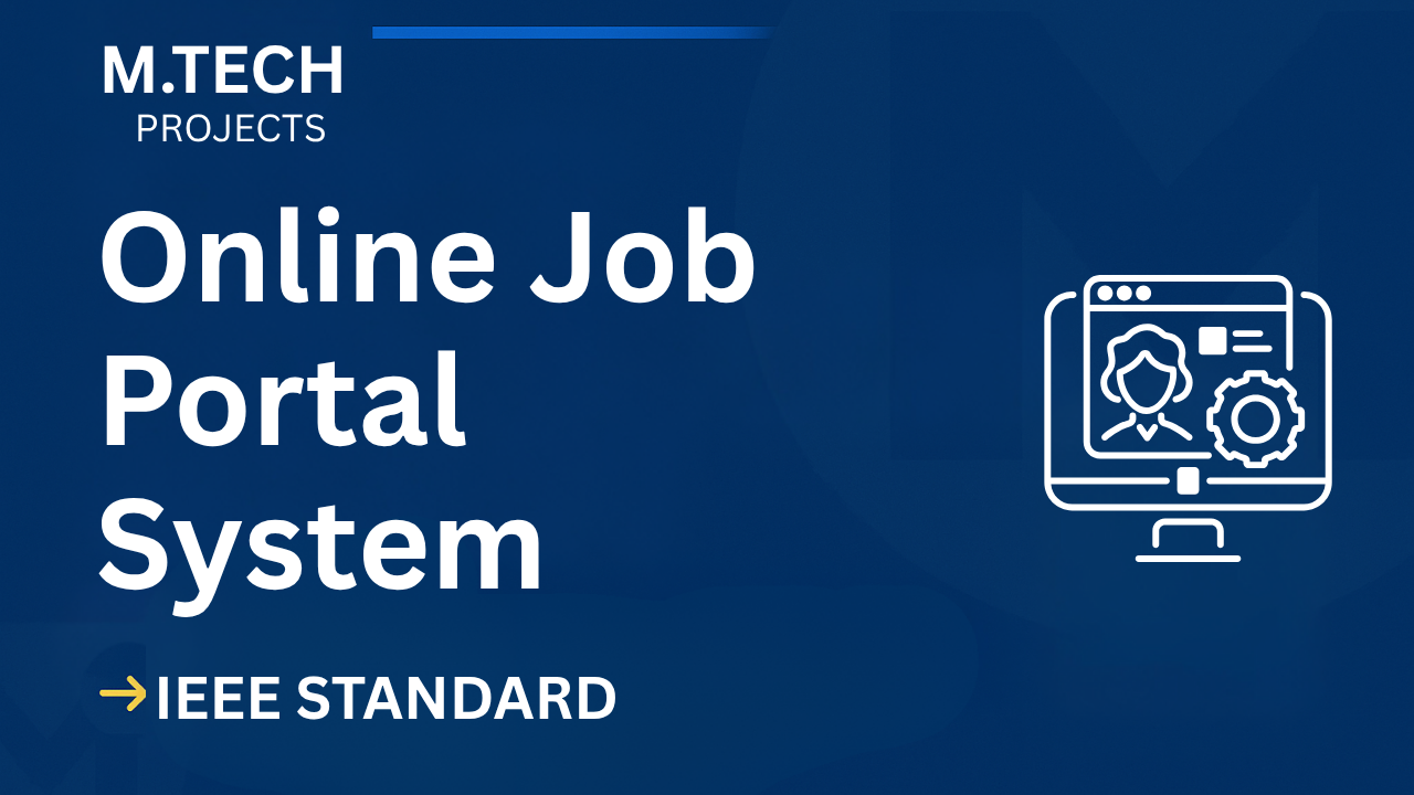 Ace Your Final Year: Online Job Portal M.Tech IEEE Project + Code Thumbnail