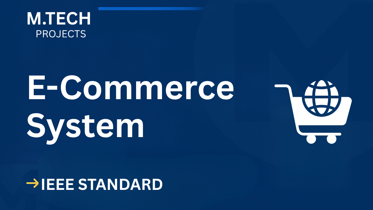 Ace Your Final Year: E-Commerce M.Tech Project Report IEEE (2024) Thumbnail
