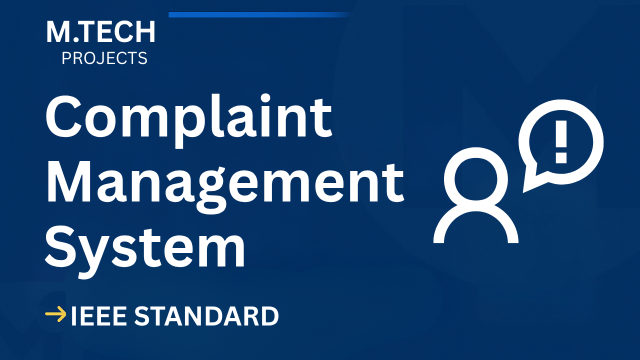 Complaint Management – M.Tech Project Report with IEEE Standard Format Thumbnail