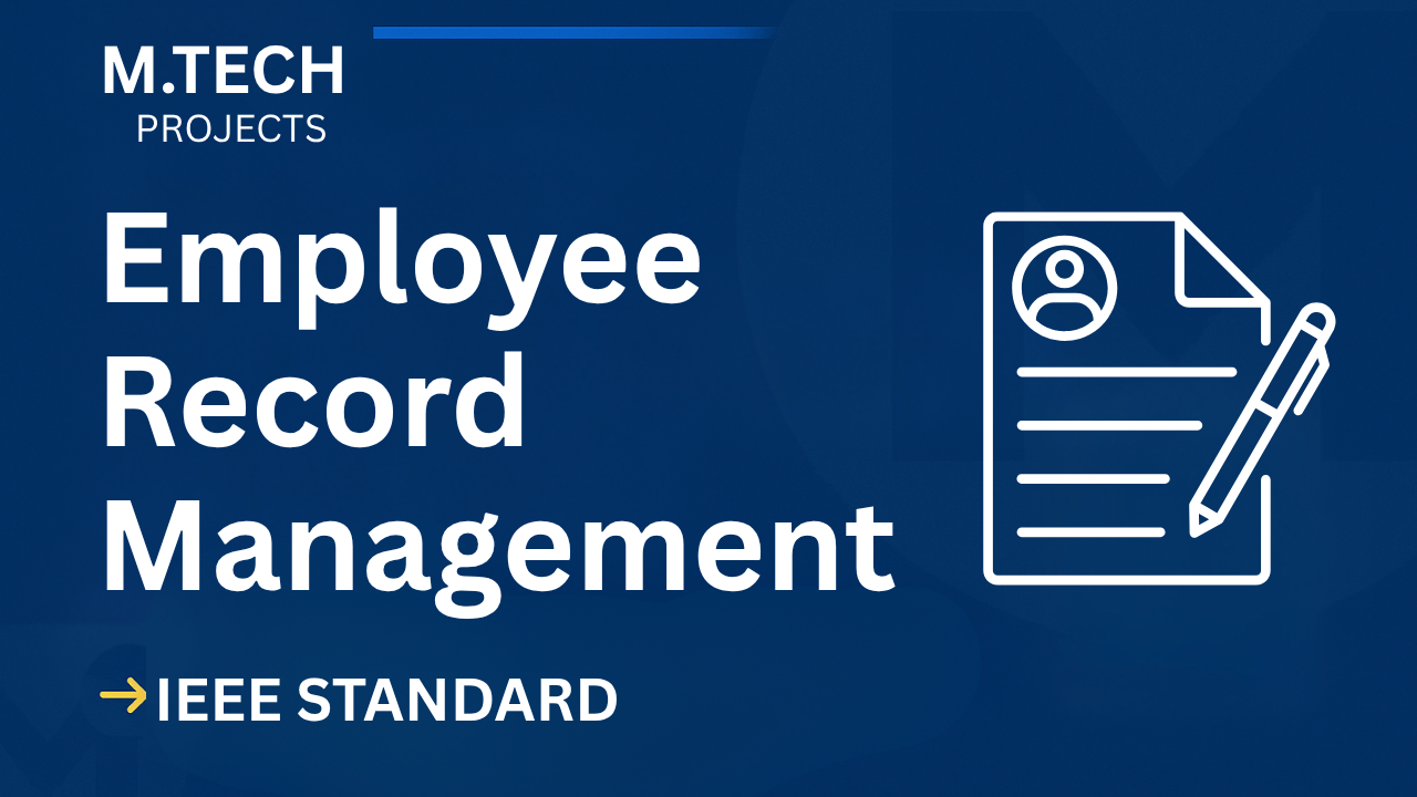 Employee Record Management System M.Tech Project – IEEE Report & Code cover image