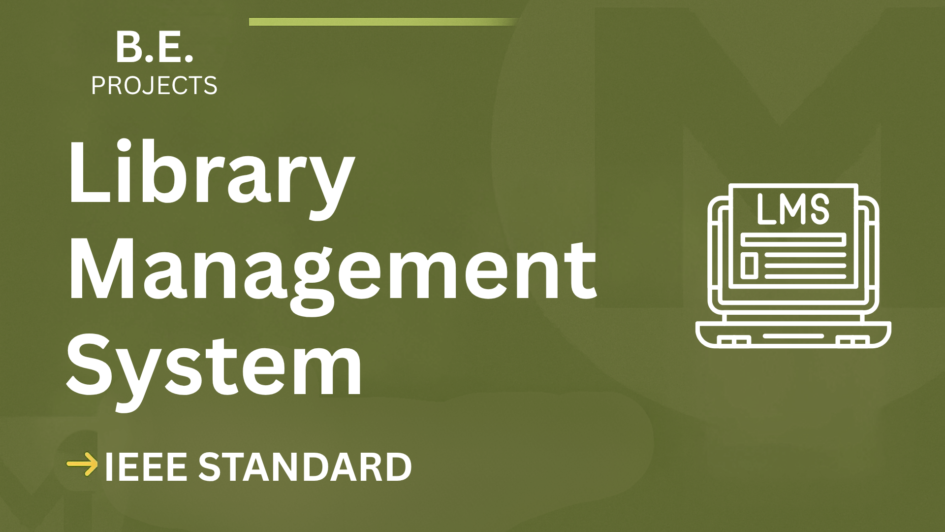 Ace Your Final Year: Library Management BE Project Report (IEEE) cover image