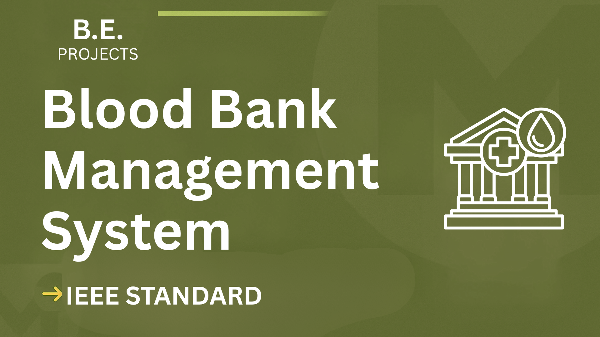 Blood Bank Management BE Project (IEEE Format) – High Scoring Report & Code cover image