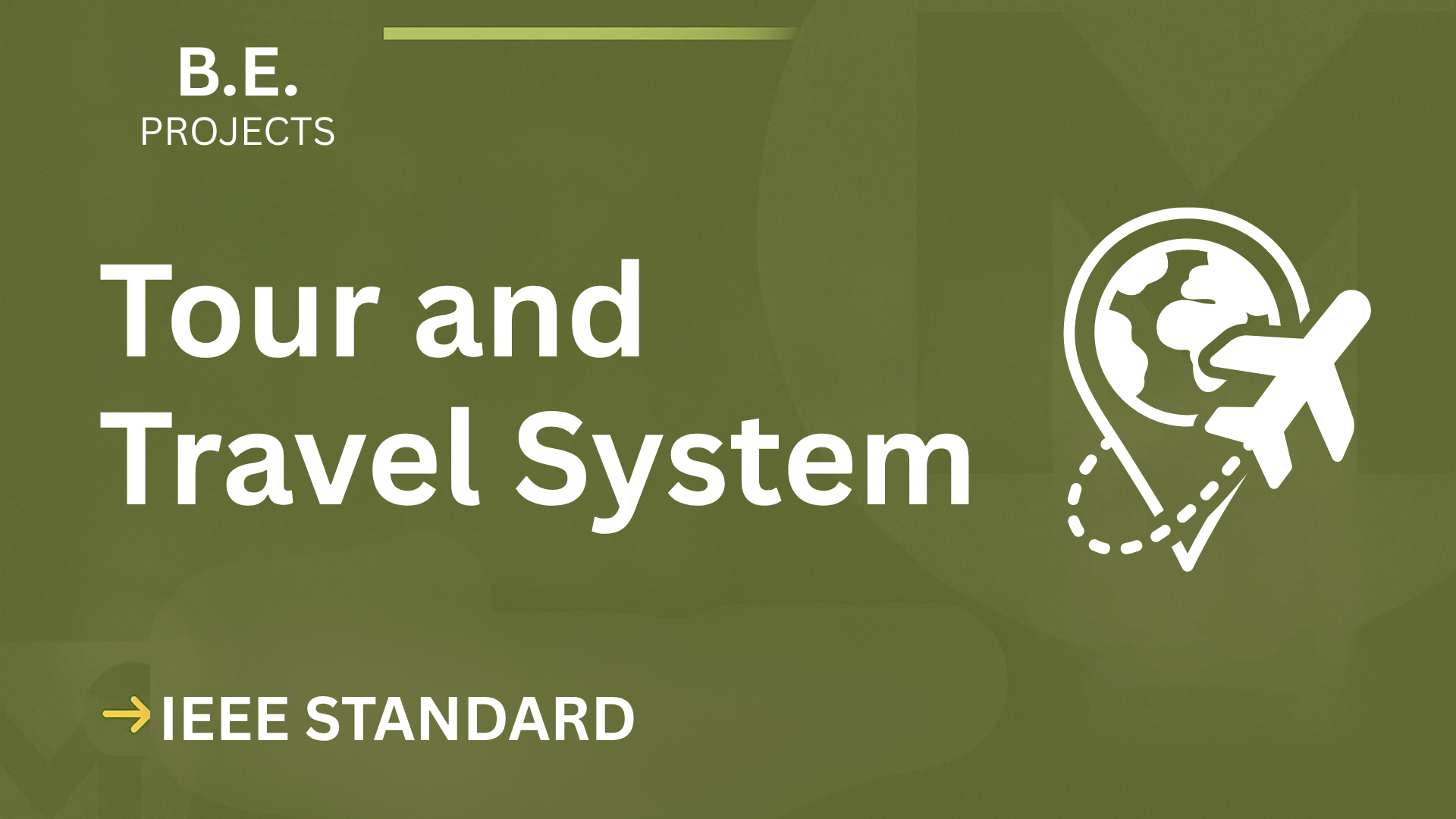Tour and Travel System – BE Project Report with IEEE Standard Format cover image
