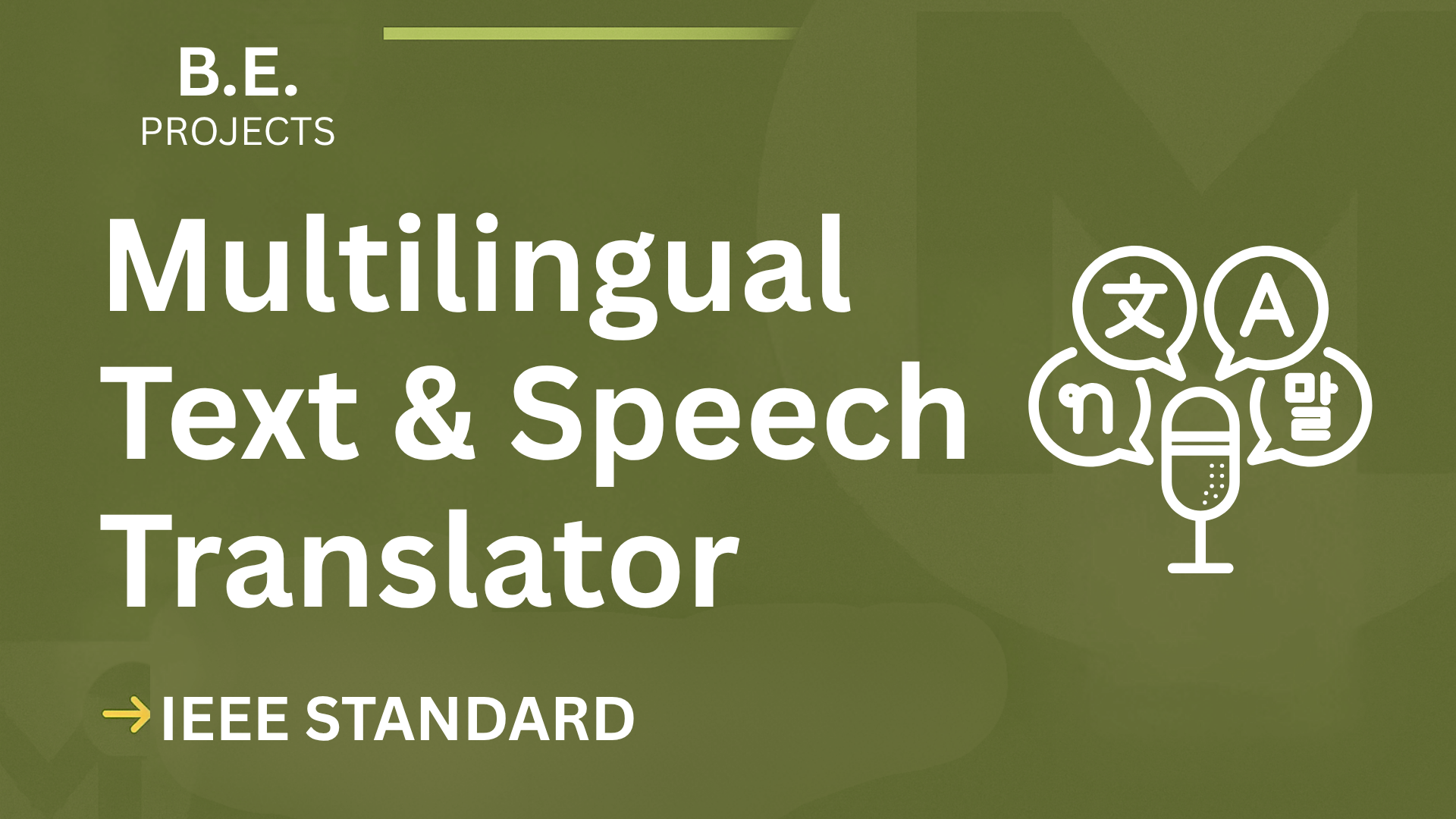 Multilingual Text & Speech Translator BE Project Report | IEEE, Code cover image