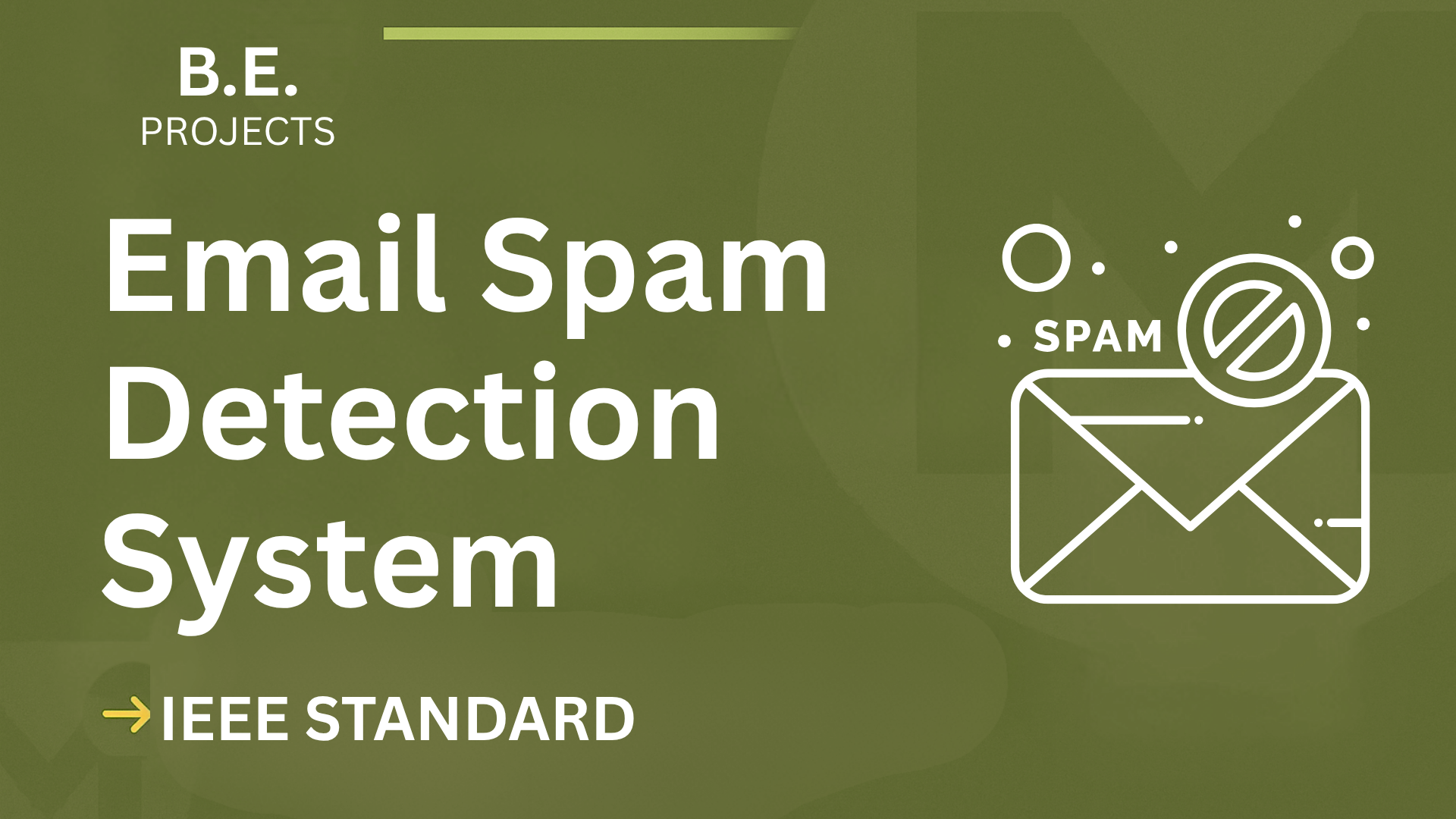 Email Spam Detection System – BE Project Report with IEEE Standard Format cover image