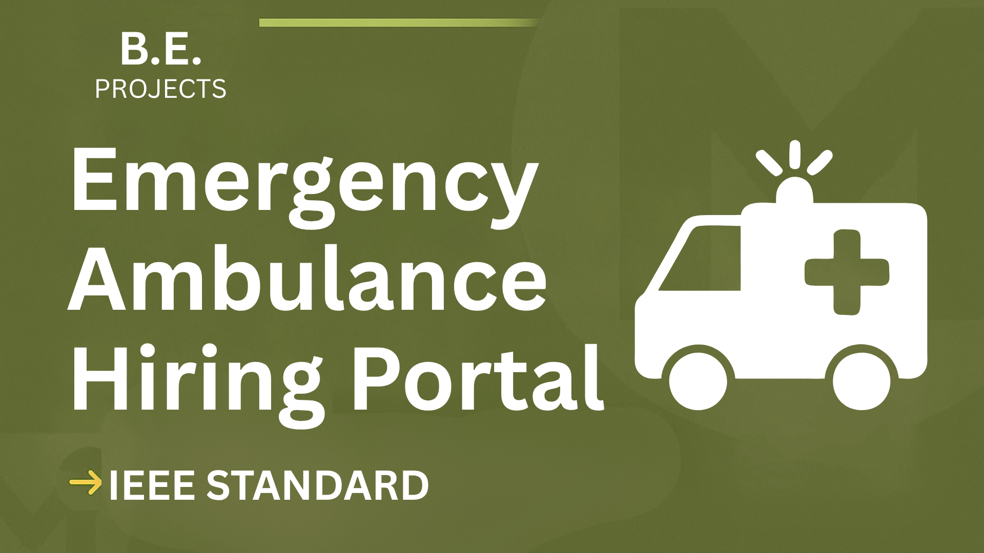 Download Emergency Ambulance Hiring Portal BE Project (IEEE) – Source Code & Report cover image