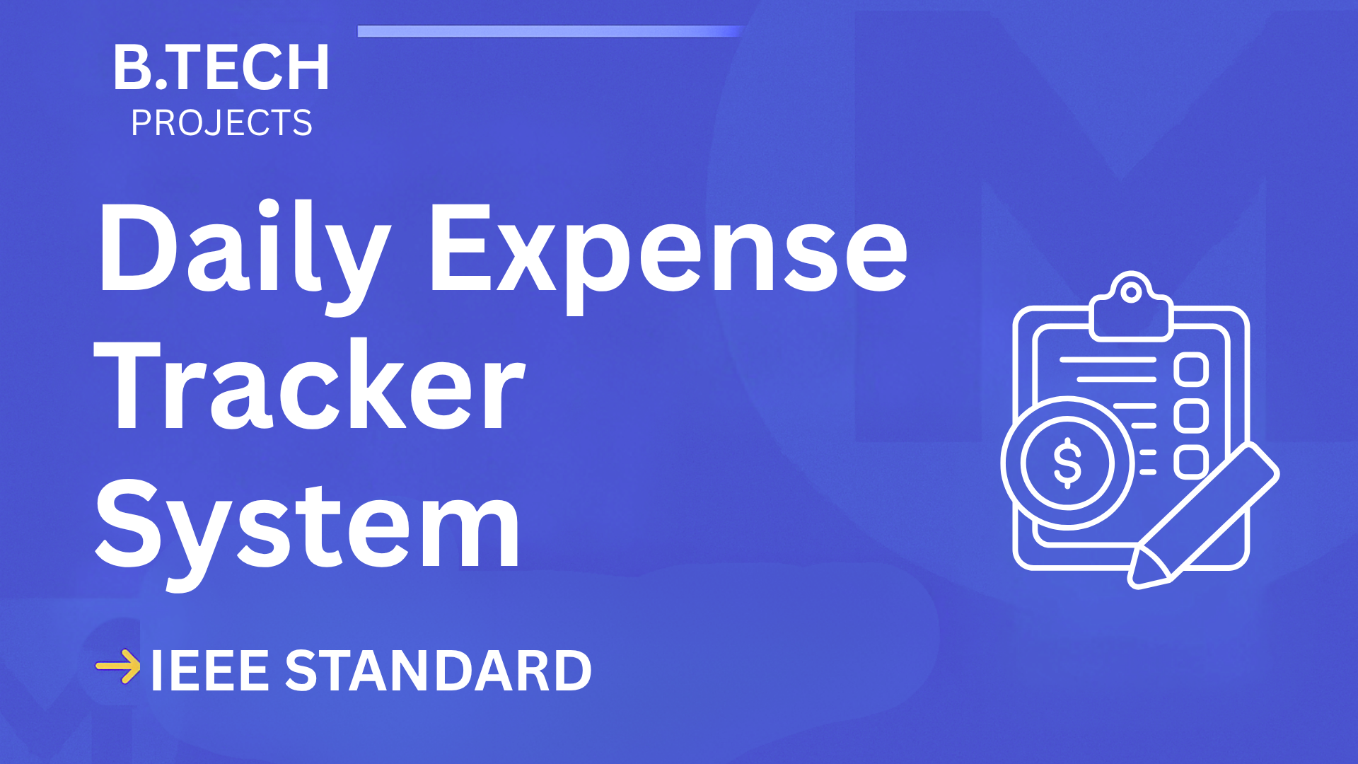 Daily Expense Tracker – B.Tech Project Report with IEEE Standard Format cover image