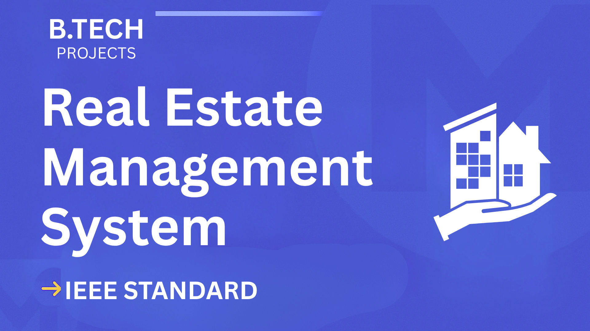 Ace Your B.Tech Final Year: Real Estate Management Project IEEE cover image
