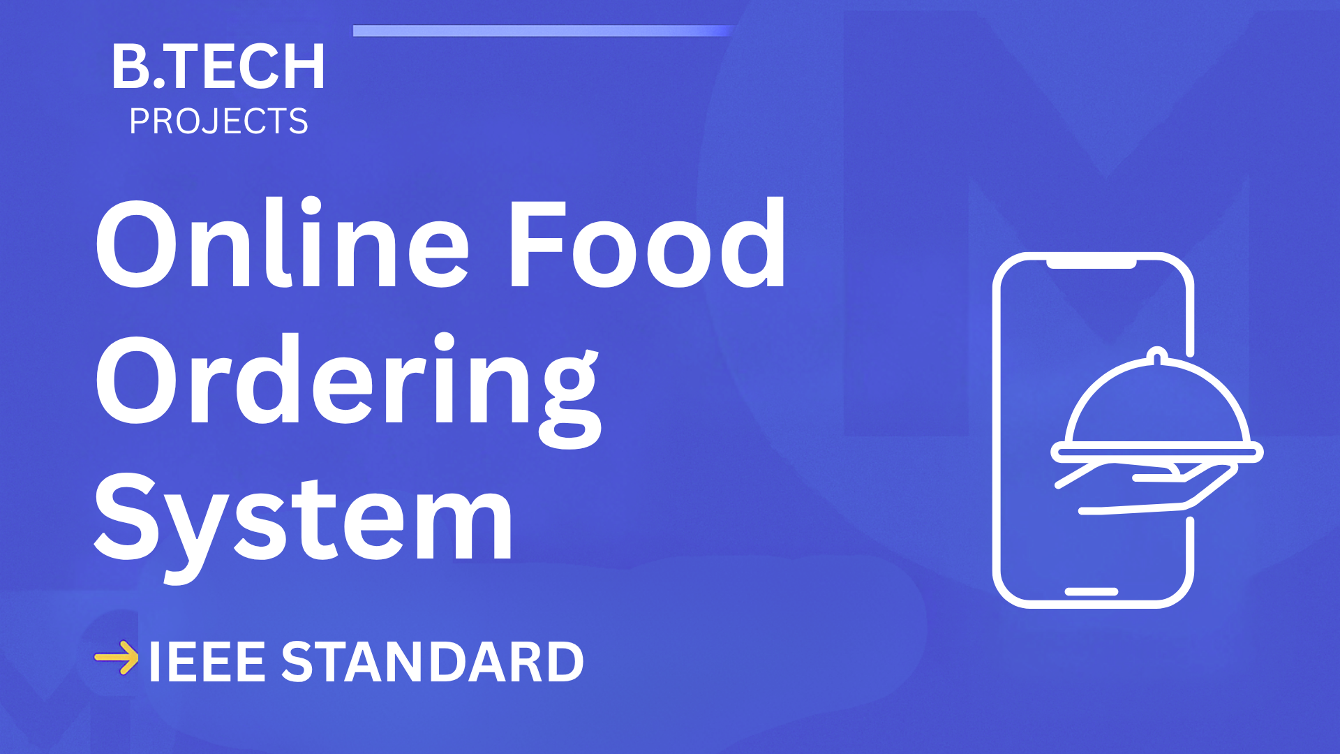 Download Online Food Ordering B.Tech Project Report IEEE + Code cover image