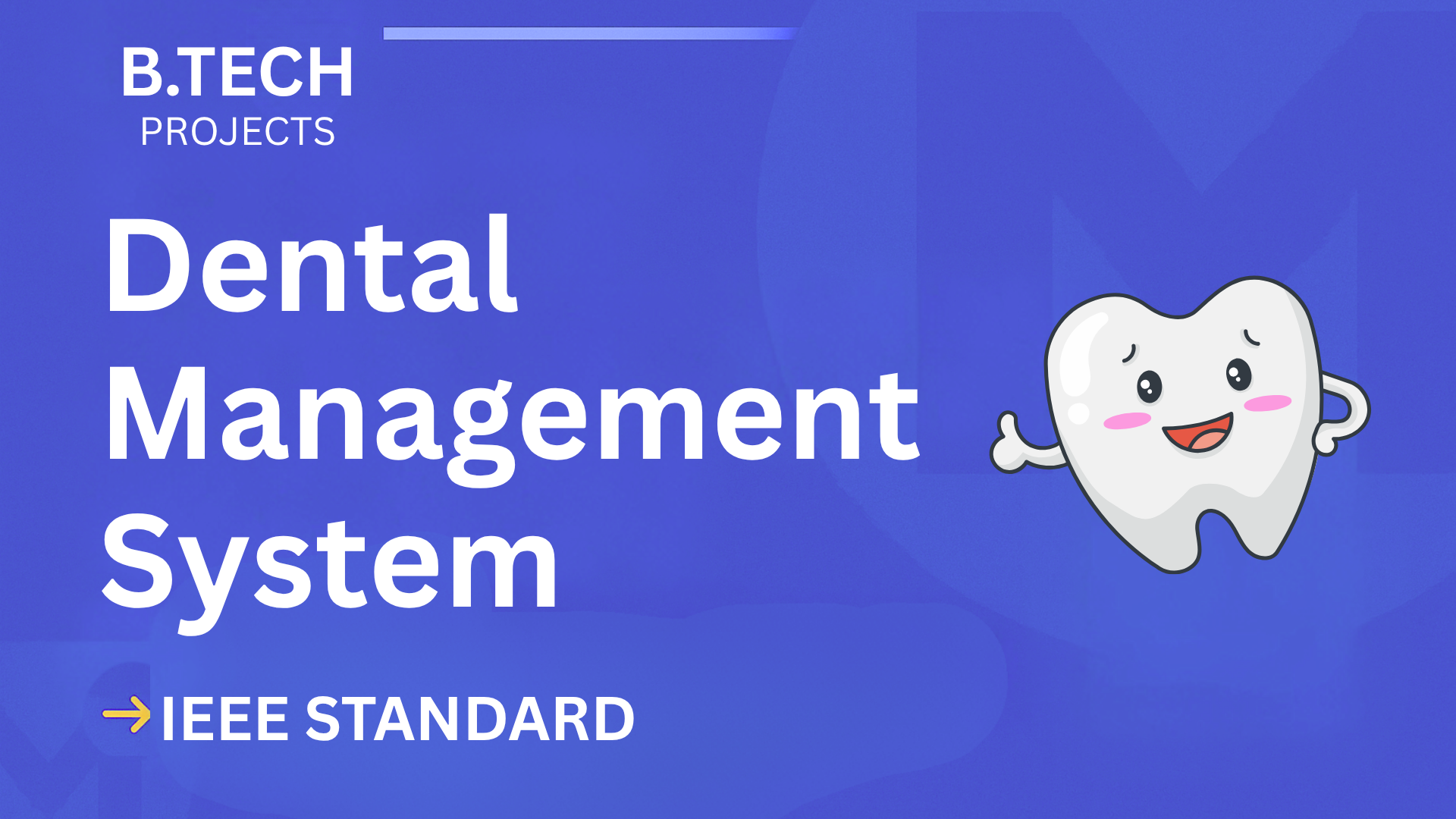 Dental Management System IEEE Project Report & Code for B.Tech Final Year cover image