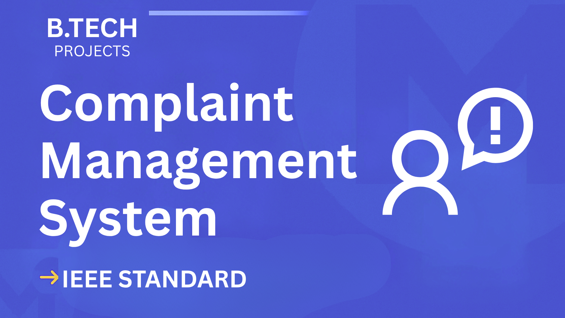 Ace Your Final Year: Complaint Management B.Tech Project (IEEE Format) cover image