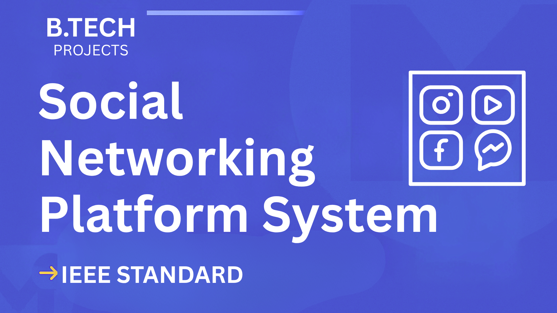 Social Networking Platform – B.Tech Project Report with IEEE Standard Format cover image
