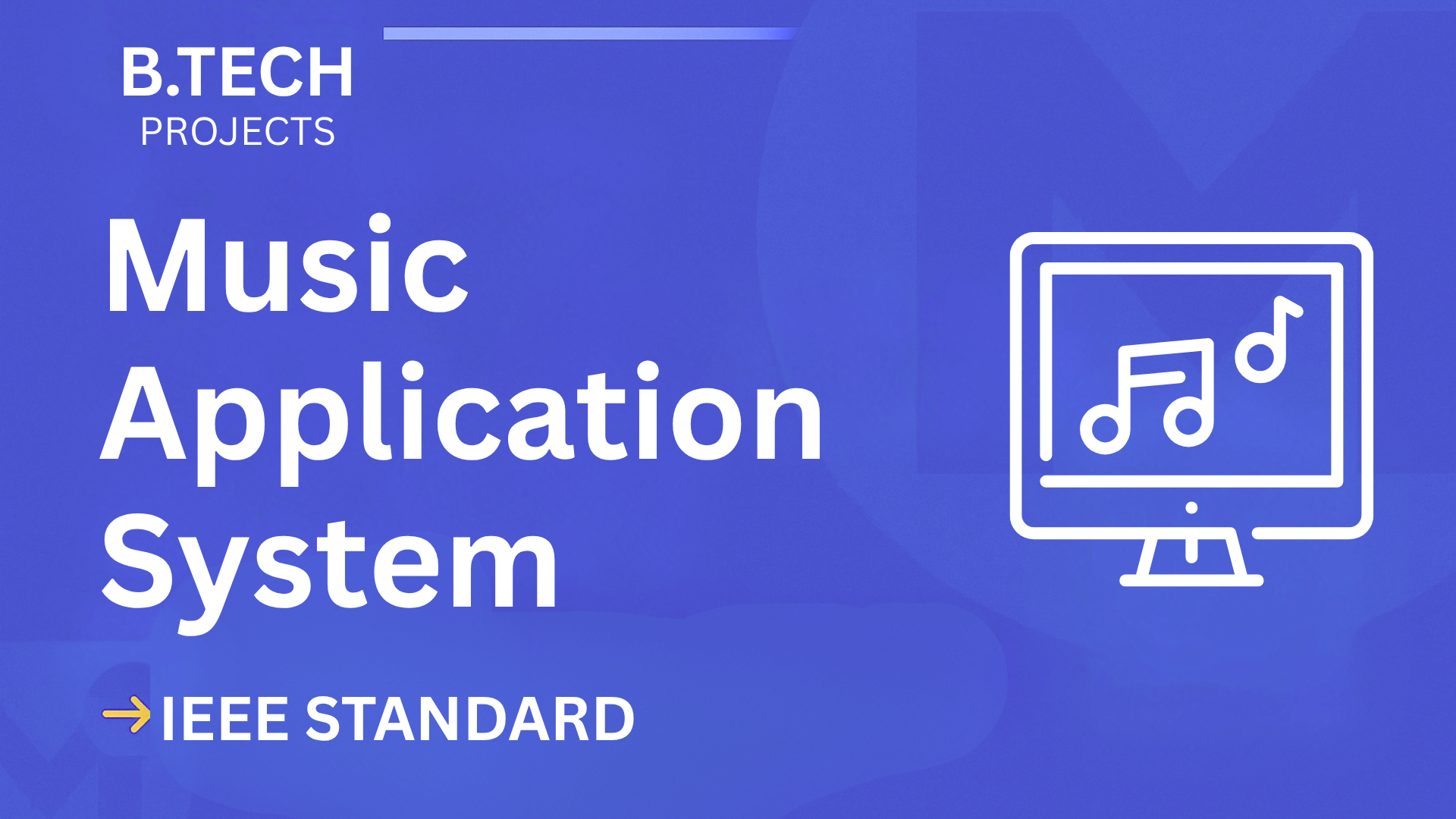 Music Application – B.Tech Project Report with IEEE Standard Format cover image